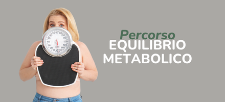 Percorso Equilibrio Metabolico al Centro Medico Carrucese